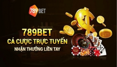 Thị trường 789bet - Cá cược giải trí, rinh quà liền tay